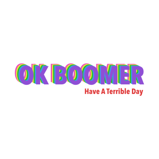 Ok Boomer T-Shirt