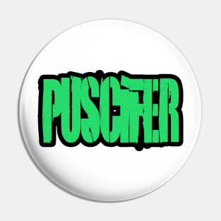 Puscifer Pin