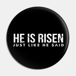 He Is Risen Just Like He Said Easter Christian Pin