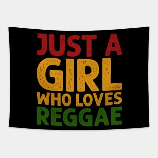 Just a Girl who Loves Reggae Tapestry