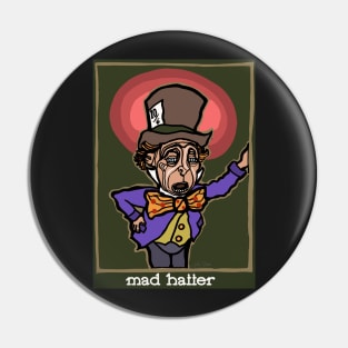 The Mad Hatter Pin