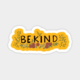 Be kind art Magnet