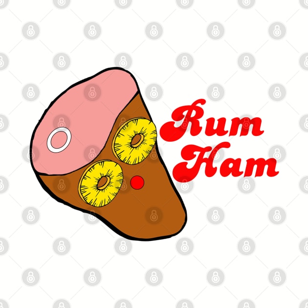 Rum Ham by Just Gotta Look