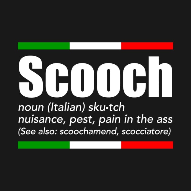 Scooch Italian Slang English Meaning Sayings Italy by Weirdcore