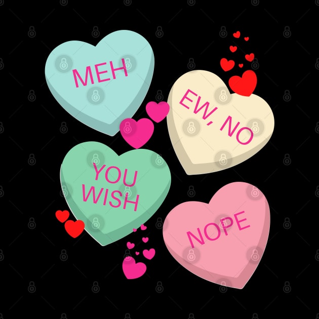 Candy Hearts Anti-Valentine's Day by MalibuSun