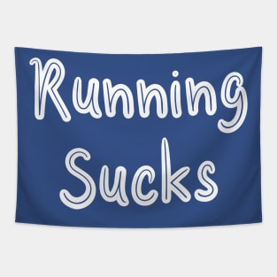 Running Sucks Tapestry