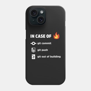 Use Git In Case of Fire v2 - Funny Programming Jokes - Dark Color Phone Case