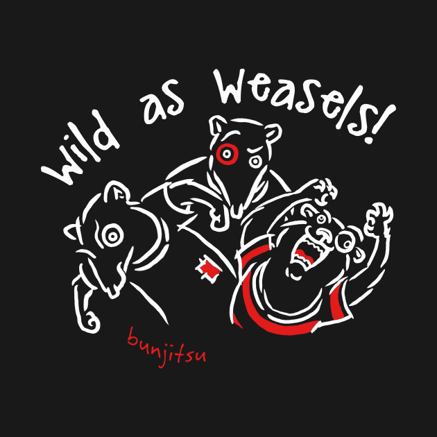 Wild As Weasels! by John Himmelman