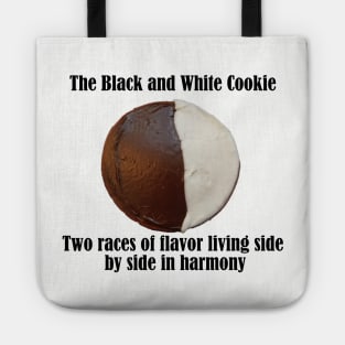 The Black and White Cookie - Harmonious Life Tote