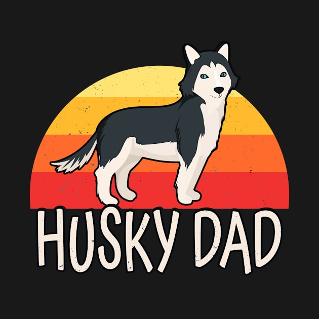 Husky Dad Retro Siberian Huskies Dog Owner Pet by Foxxy Merch