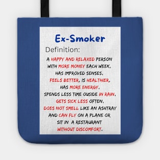 The Truth About Being an Ex-Smoker Tote