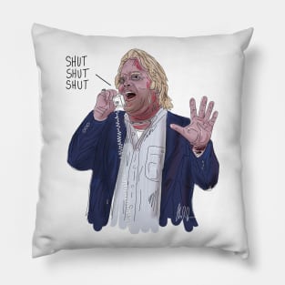 Punch Drunk Love: SHUT SHUT SHUT Pillow