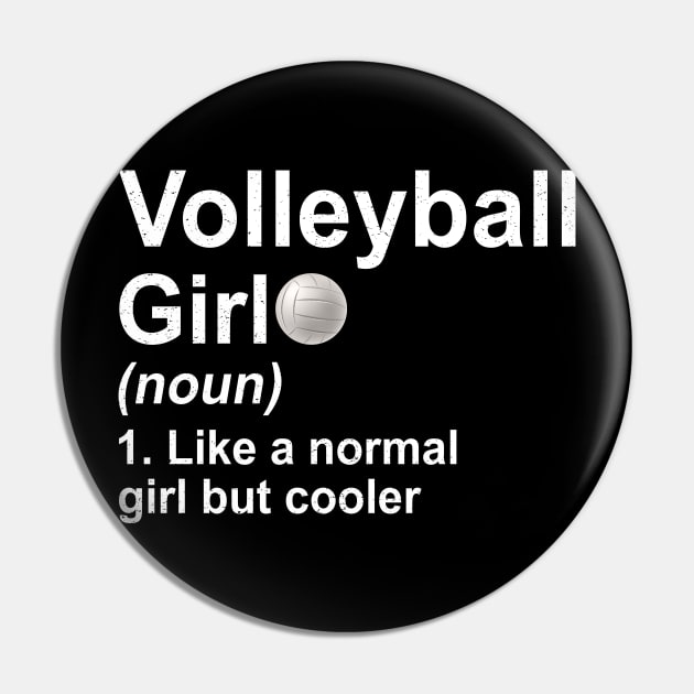 Volleyball Girl Noun Like A Normal Coach But Cooler Pin by kateeleone97023