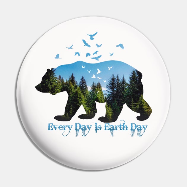 Every Day is Earth Day Pin by Artizan