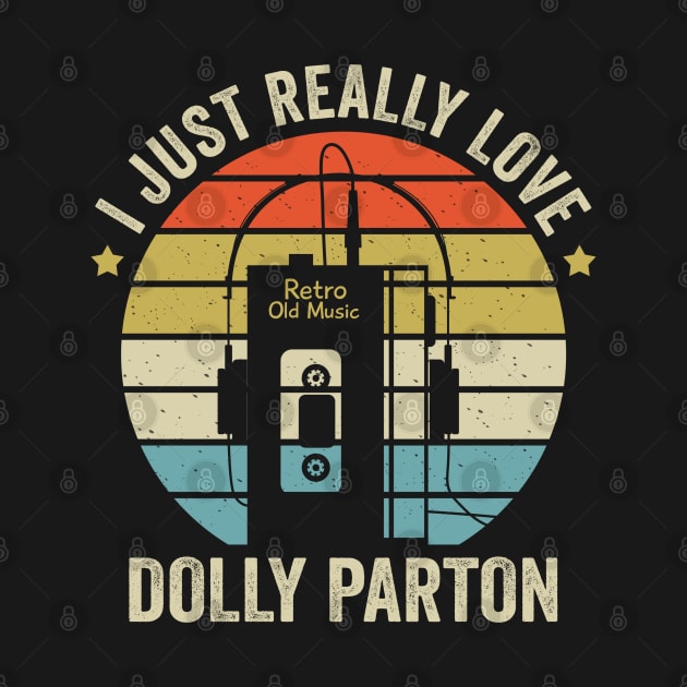 I Just Really Love Dolly Retro Old Music Style by Rios Ferreira