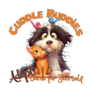 Cuddle Buddies Adopt some for yourself T-Shirt