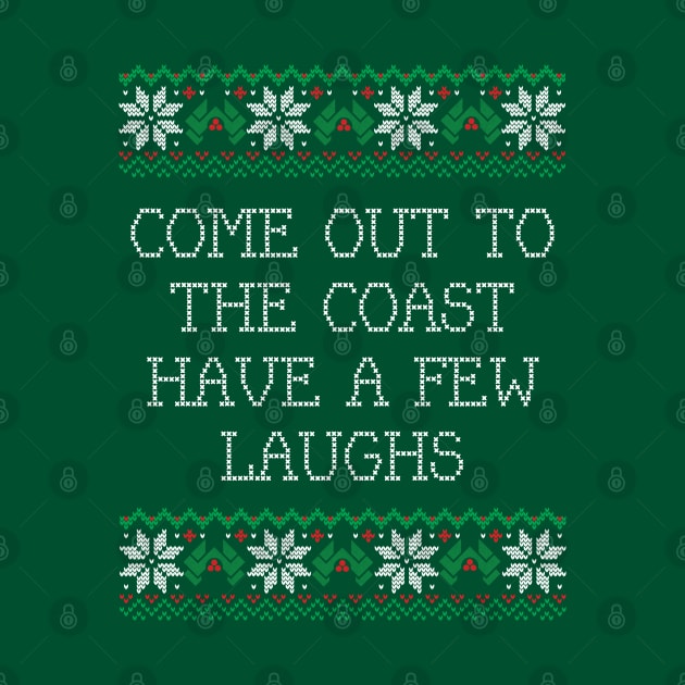 Come out to the coast, have a few laughs - die hard christmas sweater design by BodinStreet