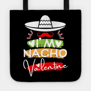 i'm Nacho Valentine day Tote