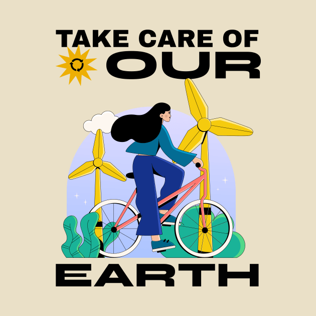 Take Care Of Our Planet Earth Day Go Green Environmentalist Climate Change by Tip Top Tee's