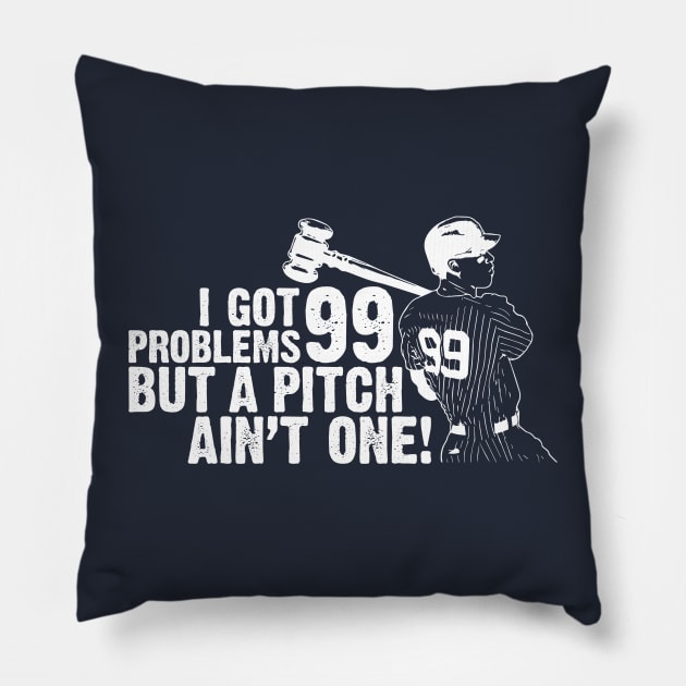 99 Problems Pillow by JP