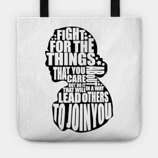 fight for things you care about Tote