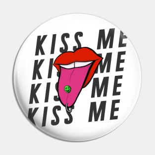 Kiss Me Pin