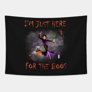 Im Just Here For The Boos - Funny Witch Drinking Wine Tapestry