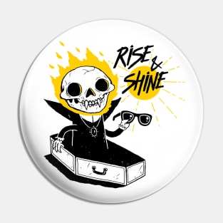 Rise And Shine Pin