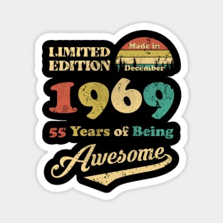 Made In December 1969 55 Years Of Being Awesome Vintage 55th Birthday Magnet