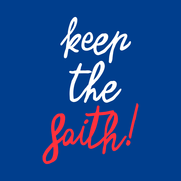 Keep the faith! by ninoladesign