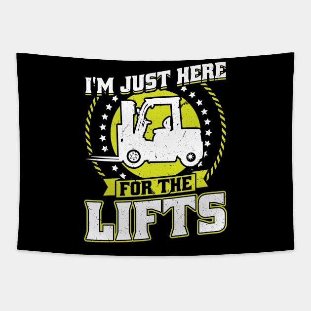 I'm Just Here For The Lifts - Forklift Operator Tapestry by Peco-Designs