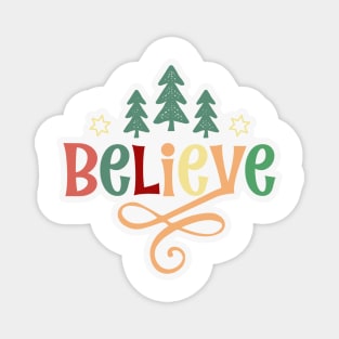 Believe Sticker Magnet