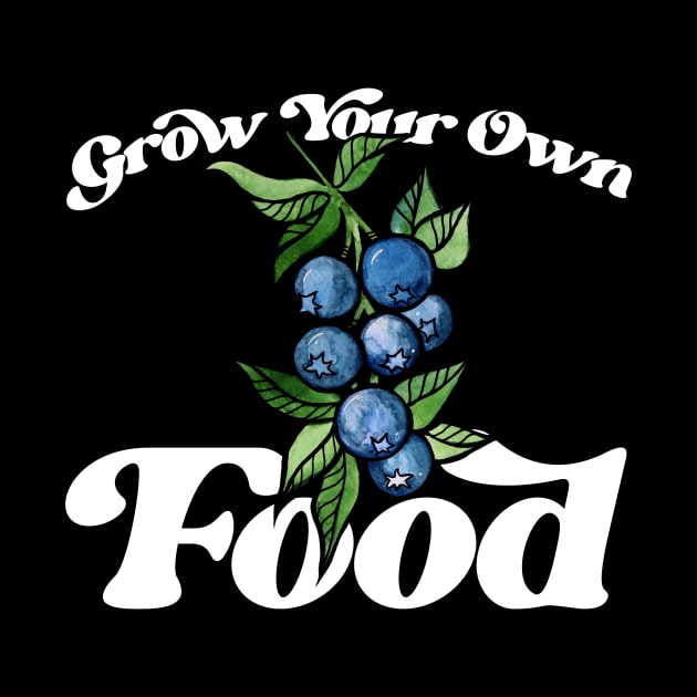 Grow your Own Food by bubbsnugg