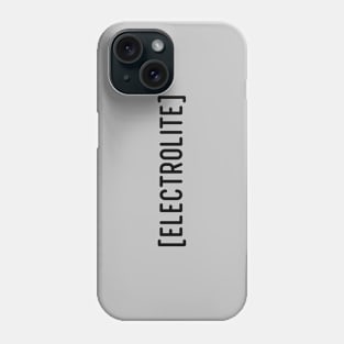 Electrolite, black Phone Case