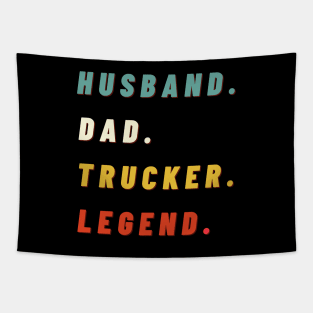 husband dad trucker legend Tapestry