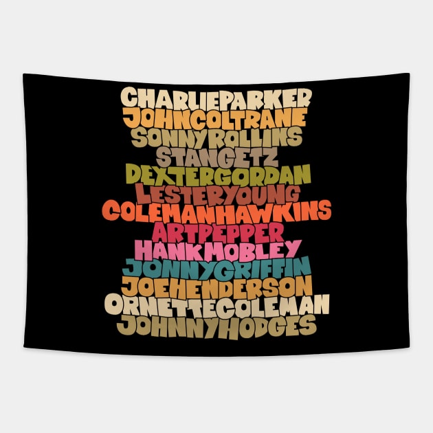 Jazz Legends in Type: The Saxophone Players Tapestry by Boogosh