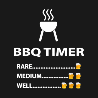 BBQ Timer Barbecue  Beer  Funny Summer Grilling Gift T-Shirt