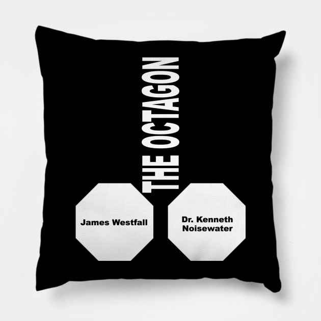 Brian Fantana - The Octagon Pillow by Meta Cortex