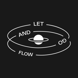 Let Go and Flow T-Shirt