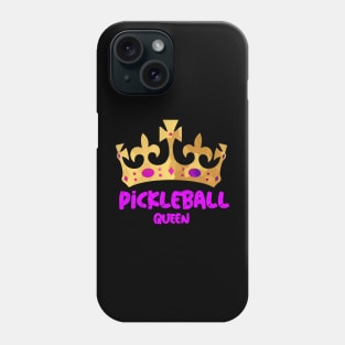 Funny Pickleball Saying Pickleball Player Queen Gold Crown Phone Case