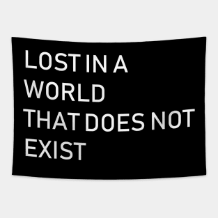 Lost in a World. Tapestry