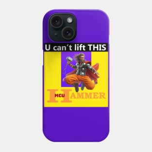 You Can't Lift This Phone Case