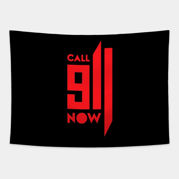 Call 911 now Tapestry by Bomdesignz