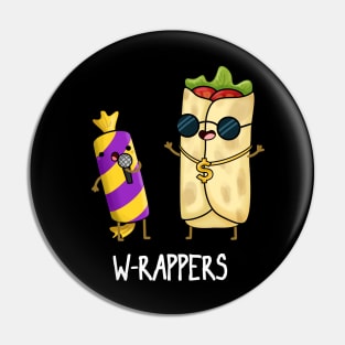 W-rappers Funny Burrito Pun Pin