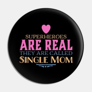 Single Mom Superhero Mother Family Pin