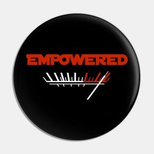 Empowered heavy music lovers Pin