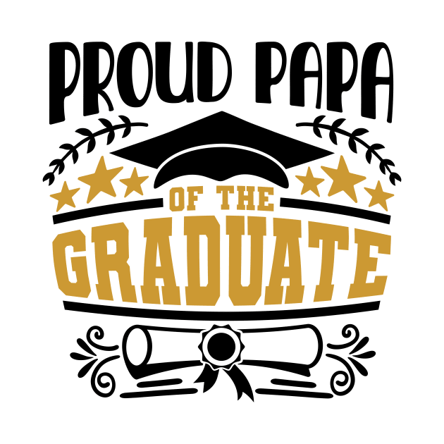 Proud Papa Of The Graduate Graduation Gift by PurefireDesigns