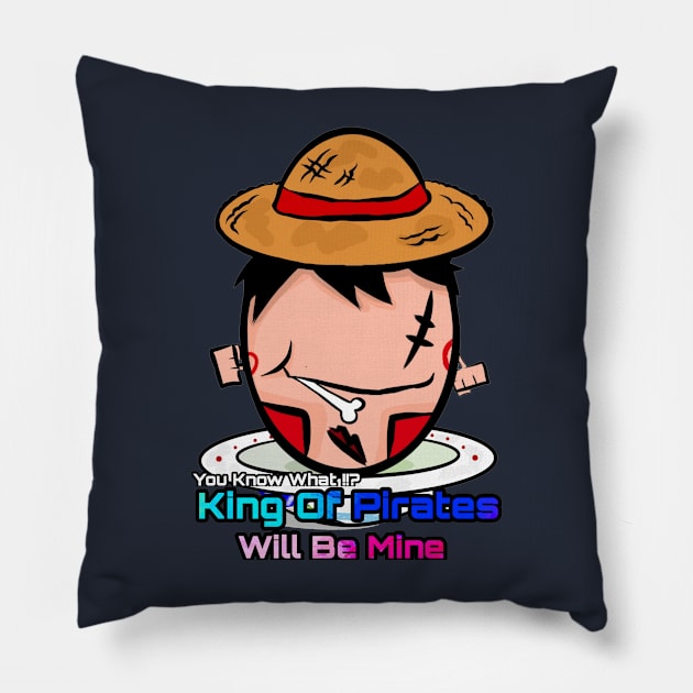 Lucky Egg Wannabe King Of Pirates Pillow by Art_Ricksa