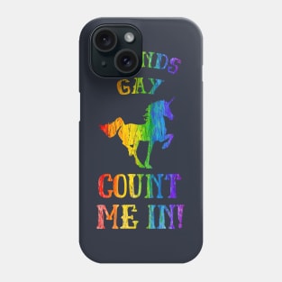 Sounds Gay Unicorn LGBT Pride Phone Case