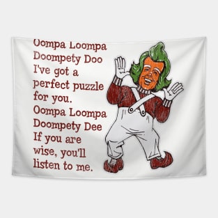 Oompa Loopa Lyrics Worn Out Lts Tapestry